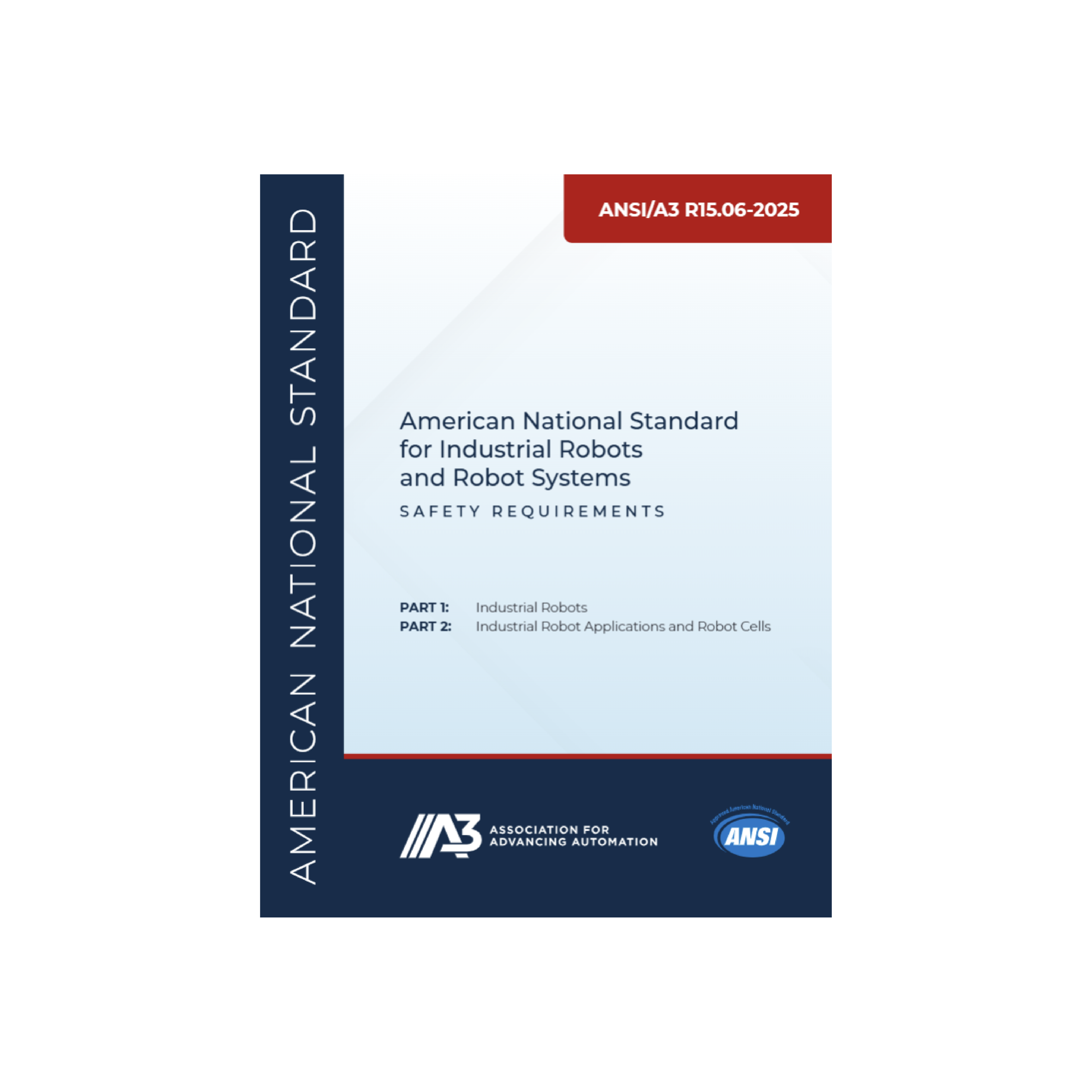 Newly Revised: The Global Robot Safety Flagship Standard