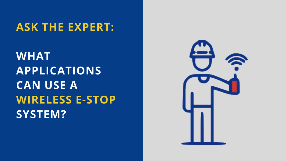 Wireless E-Stop Applications