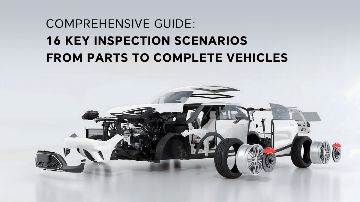 16 Automotive Inspection Cases: From Parts to Complete Vehicle | SinceVision Industrial Sensors
