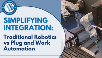Simplifying Integration: Traditional Robotics vs Plug and Work Automation