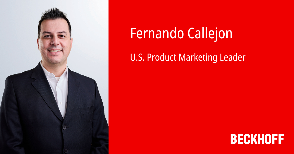 Fernando Callejon Joins Beckhoff USA as Product Marketing Leader