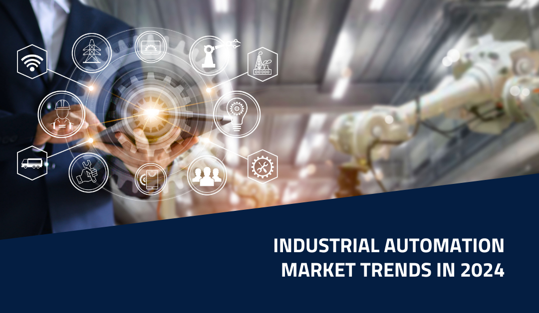 Webinar: Industrial Automation Market Trends In 2024