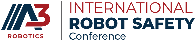International Robot Safety Conference Agenda Features Top Industry Experts on the Latest Safety Standards, Techniques, and Technologies