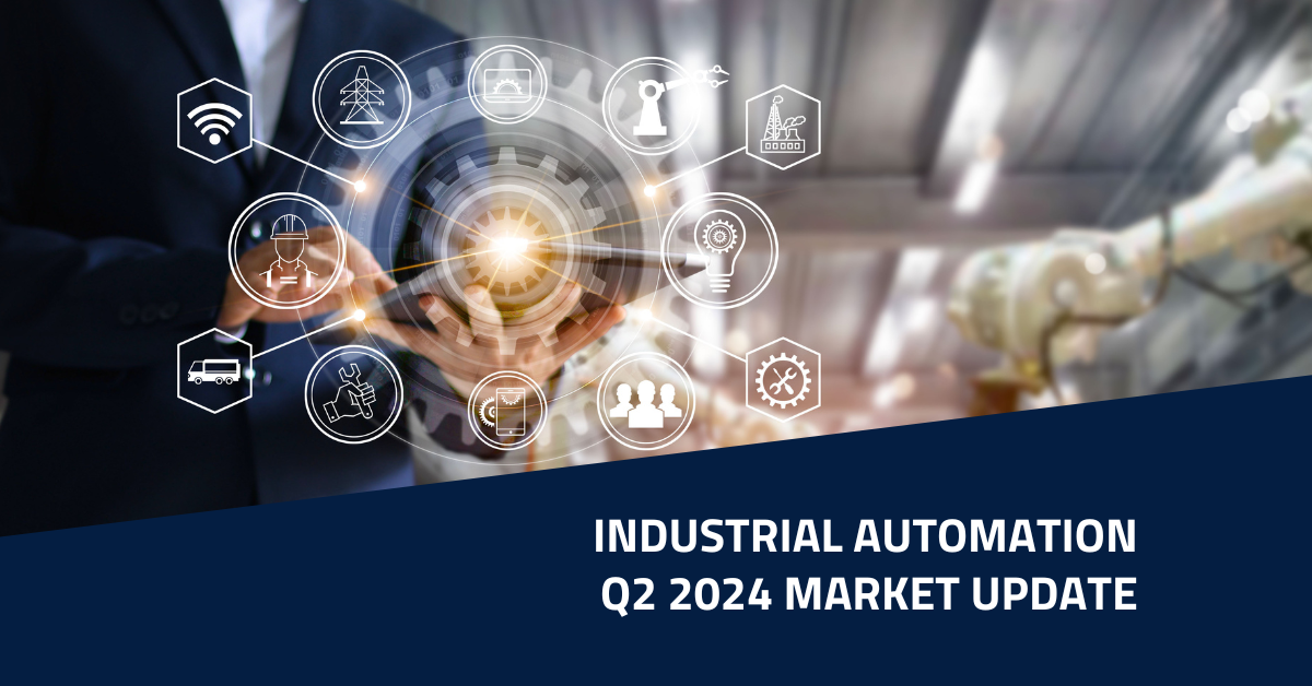 Industrial Automation Q2 2024 Report