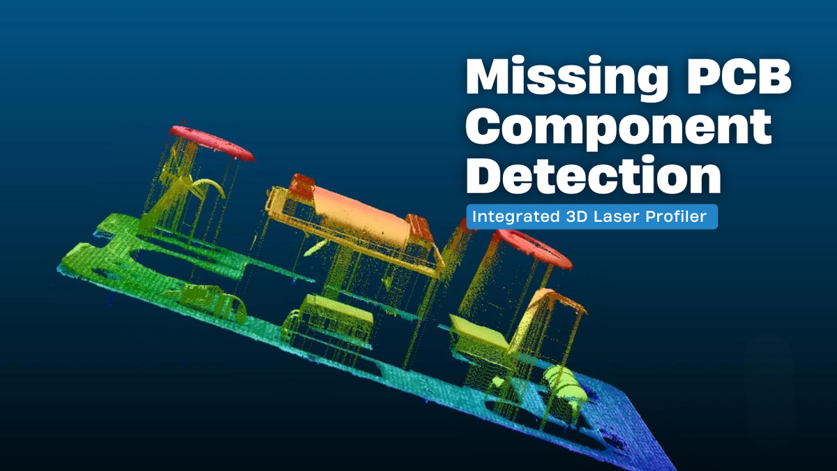 Detection of Missing PCB Component with SRI8060 Integrated 3D Laser Profiler | Quality Control Solution
