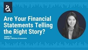 Are Your Financial Statements Telling the Right Story?