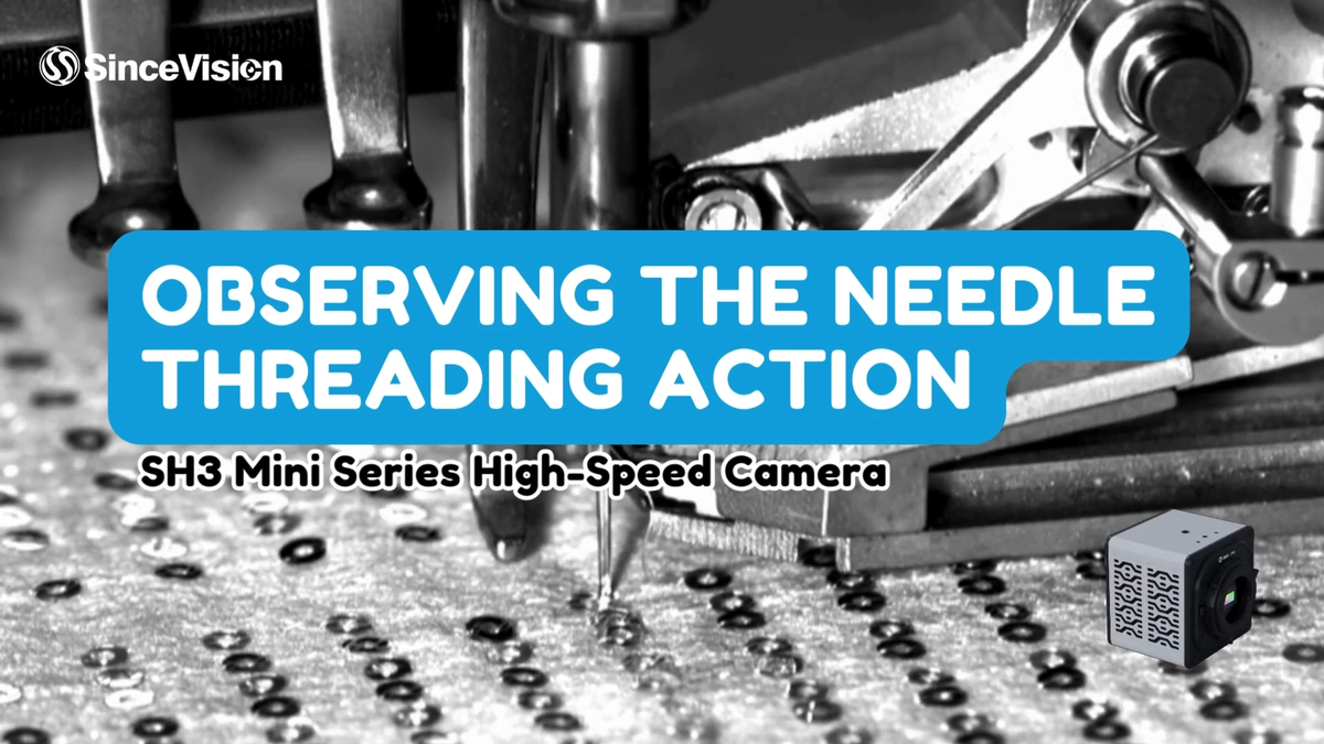 High-Speed Camera Observes Needle Threading Action for Textile Machinery