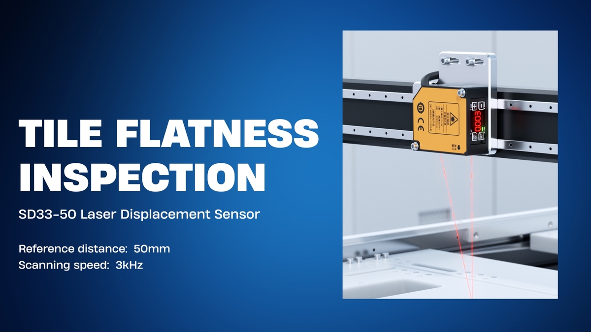 High-Speed Tile Flatness Measurement Using SD33-50 Laser Displacement Sensor