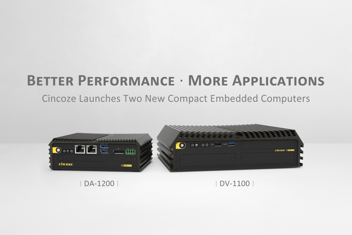 Better Performance. More Applications. Cincoze Launches Two New Compact Embedded Computers