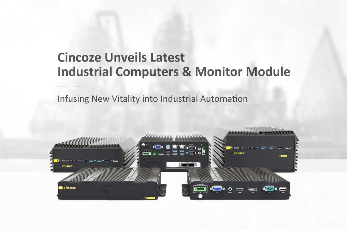 Cincoze Unveils Latest Industrial Computers and Monitor Module, Infusing New Vitality into Industrial Automation