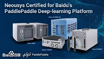 Neousys Embedded Computers Certified for Baidu’s PaddleX/ PaddlePaddle Deep-learning Platform