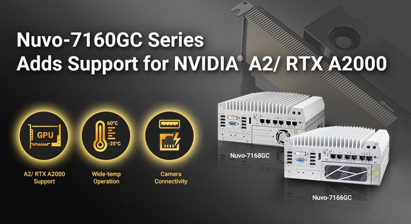 Neousys Edge AI Platforms Adds Support for RTX A2000 GPU and Acquires NVIDIA Server Qualification with A2 GPU