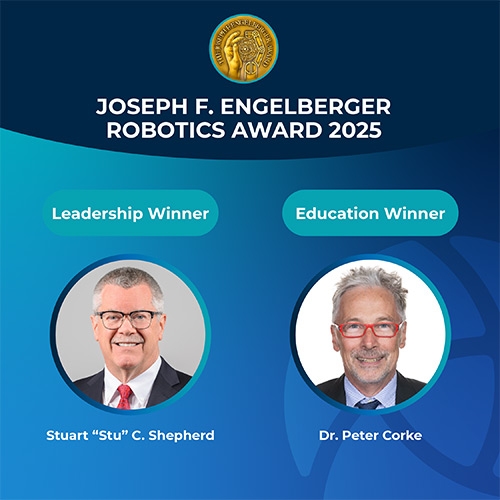 Robotics Leader Stuart C. Shepherd and Educational Pioneer Dr. Peter Corke Selected for 2025 Joseph F. Engelberger Robotics Awards image