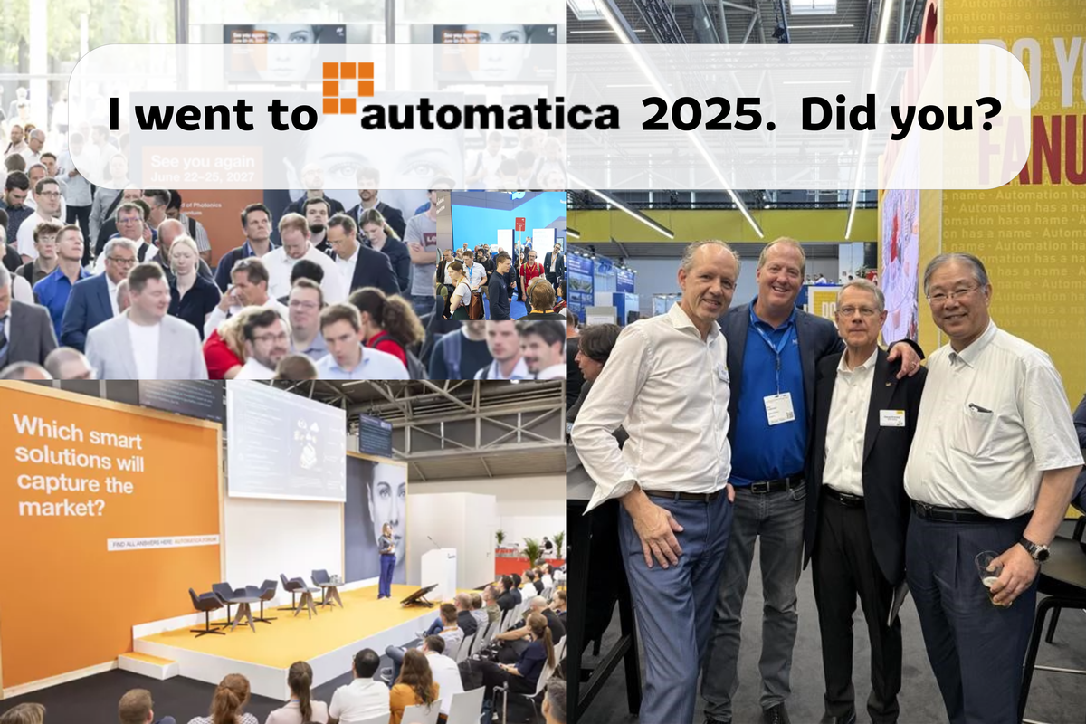 I Went to Automatica 2025. Did You? image
