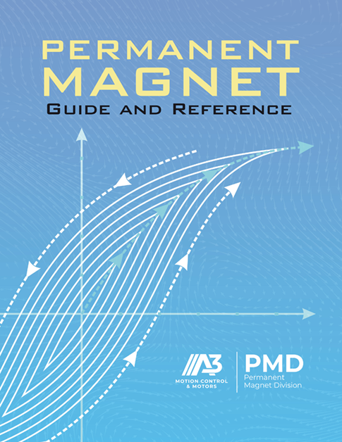 New Permanent Magnet Guide and Reference Published by Association for Advancing Automation, Motion Control & Motors Technology Sector image