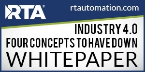 INDUSTRY 4.0: The Four Concepts to Have Down Cold Before Wasting Time & Money on Implementation