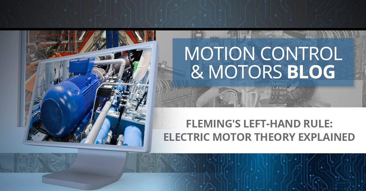 Fleming’s LeftHand Rule Electric Motor Theory Explained