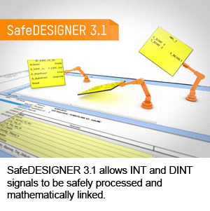 SafeDESIGNER 3.1 allows INT and DINT signals to be safely processed and mathematically linked.