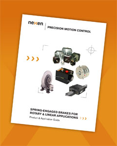 Nexen Brochure: Spring-Engaged Brakes for Rotary and Linear Applications