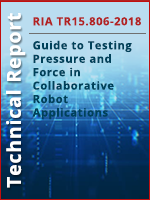 A3 Robot Safety Guide to Testing Pressure and Force Collaborative Robot Applications