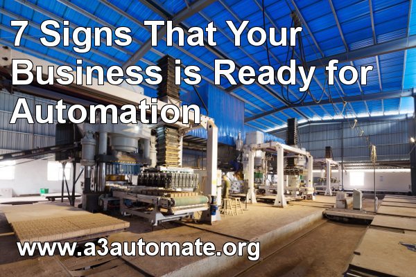7 signs that your business is ready for automation