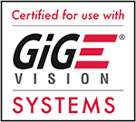 Certified for use with GigE Vision Systems