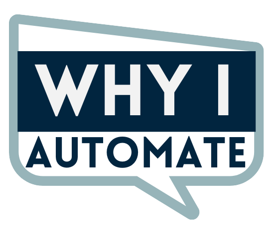 Why I Automate