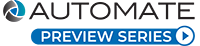 Automate Preview Series