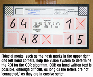 Caption: Fiducial marks, such as the hash marks in the upper right and left hand corners, help the vision system to determine the ROI for the OCR algorithm. OCR on hand written text is possible, although difficult, as long as the letters are not ‘connected,’ as they are in cursive script.