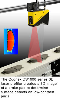 The Cognex DS1000 series 3D laser profiler creates a 3D image of a brake pad to determine surface defects on low-contrast parts.