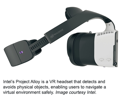 Intel’s Project Alloy is a VR headset that detects and avoids physical objects, enabling users to navigate a virtual environment safely. Image courtesy Intel