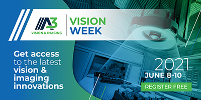 A3 Vision Week | Get access to the latest vison & imaging innovations | June 8-10, 2021 | REGISTER FREE