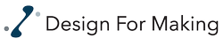 Design for Making