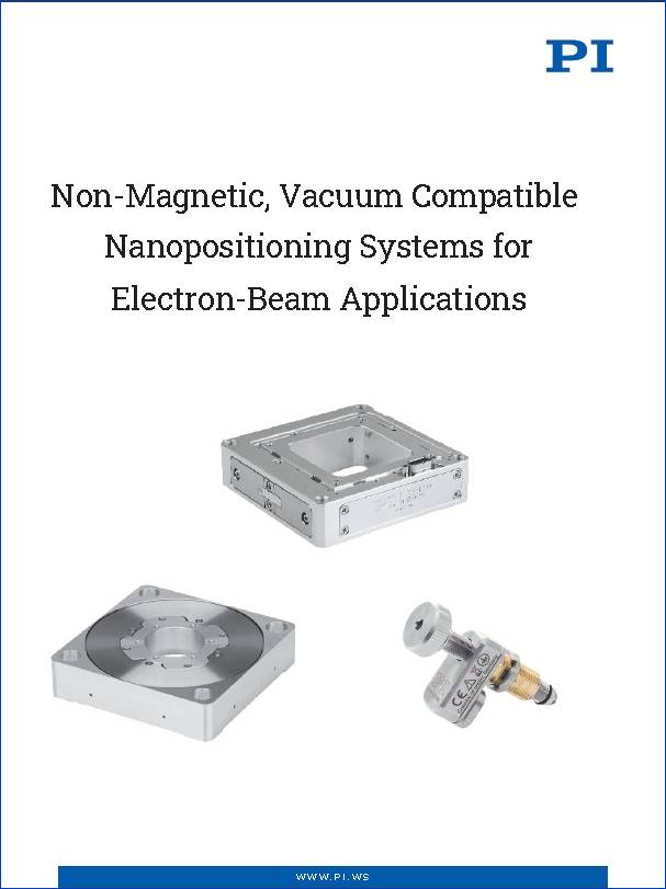 non-magnetic, vacuum compatible nanopositioning systems for electron-beam applications