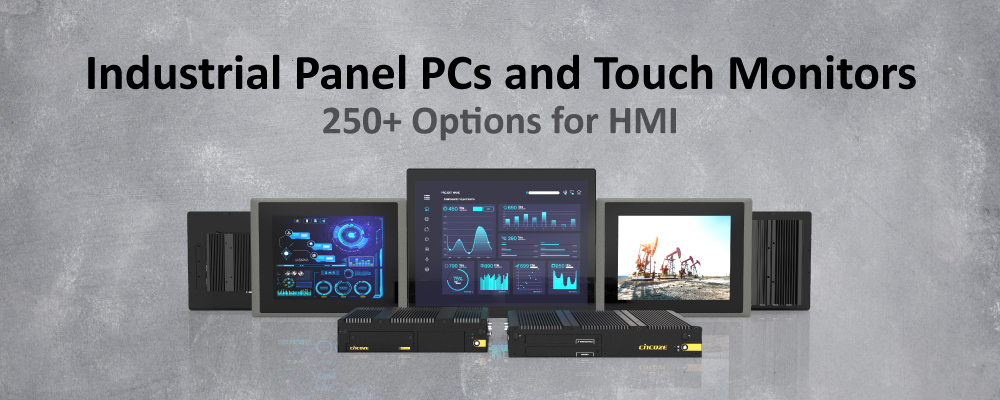 Industrial Panel PCs and Touch Monitors Zone: 250+ Options for HMI