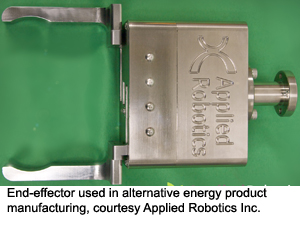 End-effector used in alternative energy product manufacturing, courtesy Applied Robotics Inc.