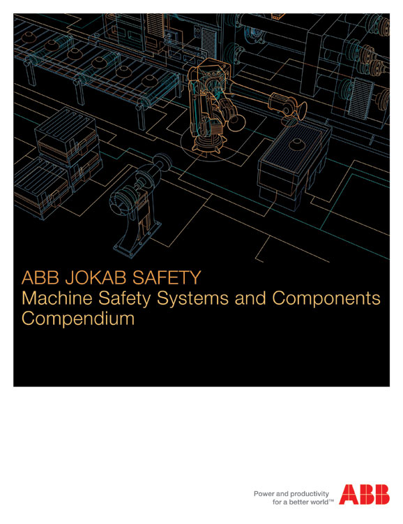 ABB JOKAB SAFETY Machine Safety Compendium and Safety Switches / Emergency Stops catalog now available