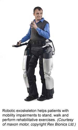Robotic exoskeleton helps patients with mobility impairments to stand, walk and perform rehabilitative exercises. (Courtesy of maxon motor, copyright Rex Bionics Ltd.)