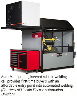 Auto-Mate pre-engineered robotic welding cell provides first-time buyers with an affordable entry point into automated welding (Courtesy of Lincoln Electric Automation Division)
