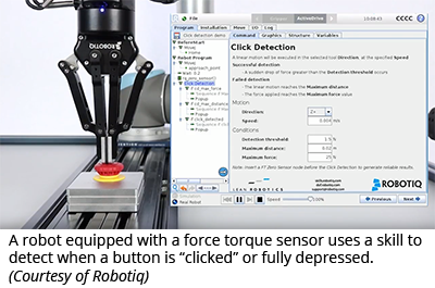 A robot equipped with a force torque sensor uses a skill to detect when a button is “clicked” or fully depressed. (Courtesy of Robotiq)