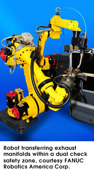 Robot transferring exhaust manifolds within a dual check safety zone, courtesy FANUC Robotics America Corp.