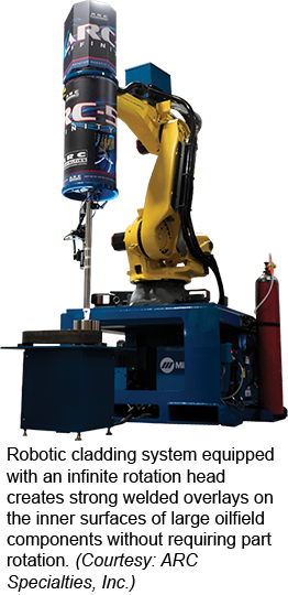Robotic cladding system equipped with an infinite rotation head creates strong welded overlays on the inner surfaces of large oilfield components without requiring part rotation. (Courtesy: ARC Specialties, Inc.)