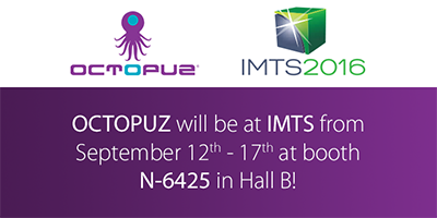 OCTOPUZ will be exhibiting in Chicago at this year’s IMTS at McCormick Place