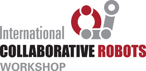 International Collaborative Robots Workshop