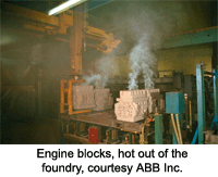 Engine blocks, hot out of the foundry, courtesy ABB Inc.